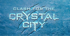 LASER TAG: CLASH FOR THE CRYSTAL CITY℠